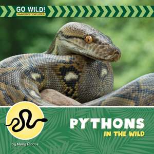 Pythons in the Wild de Meeg Pincus