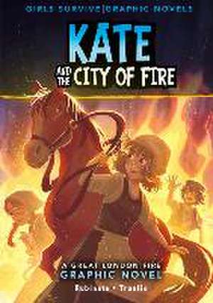 Kate and the City of Fire de Amy Rubinate