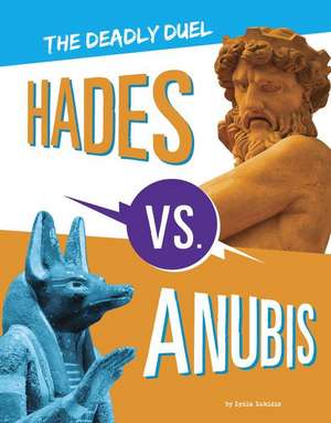 Hades vs. Anubis de Lydia Lukidis