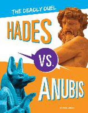 Hades vs. Anubis de Lydia Lukidis