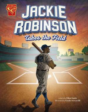 Jackie Robinson Takes the Field de Elliott Smith