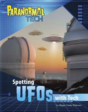 Spotting UFOs with Tech de Megan Cooley Peterson