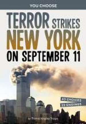 Terror Strikes New York on September 11 de Thomas Kingsley Troupe