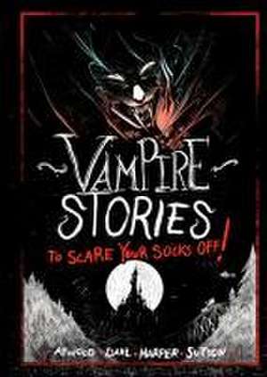 Vampire Stories to Scare Your Socks Off! de Michael Dahl