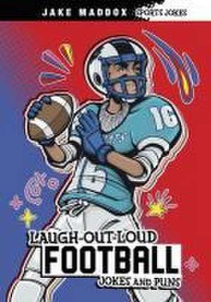 Laugh-Out-Loud Football Jokes and Puns de Jake Maddox