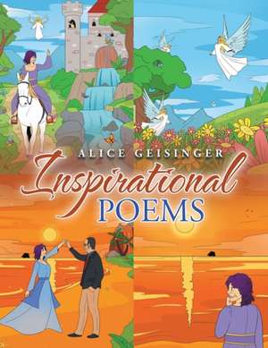 Inspirational Poems de Alice Geisinger