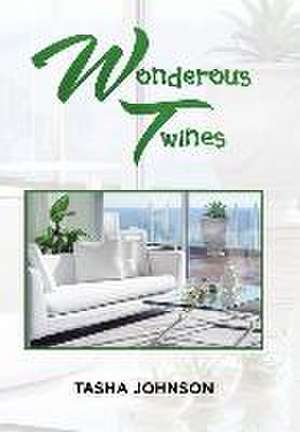 Wonderous Twines de Tasha Johnson