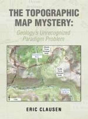 The Topographic Map Mystery de Eric Clausen