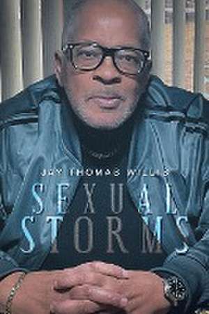 Sexual Storms de Jay Thomas Willis