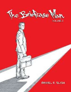 The Briefcase Man de Daniel F. Ilich