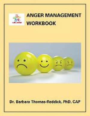 Anger Management Workbook de Barbara Thomas-Reddick Cap