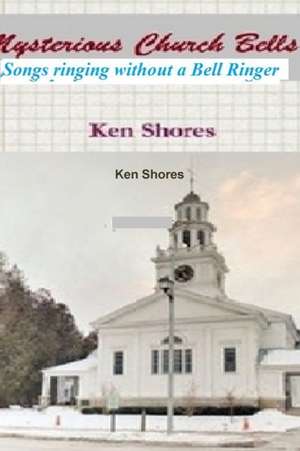 Mysterious Church Bells de Ken Shores