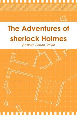 The Adventures of sherlock Holmes de Arthur Conan Doyle