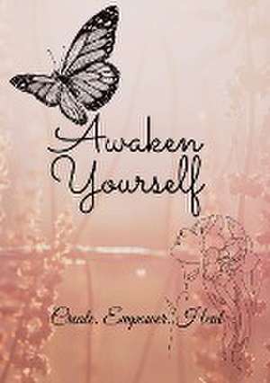 Awaken Yourself Journal de Samantha Fowler