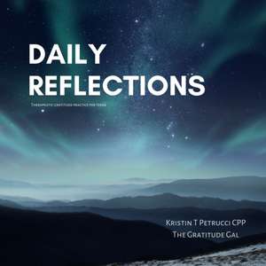 Daily Reflections de Kristin T Petrucci