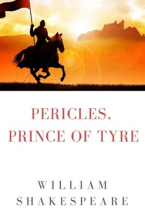 Pericles, Prince of Tyre de William Shakespeare