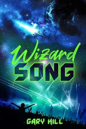 Wizard Song de Gary Hill