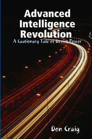 Advanced Intelligence Revolution de Don Craig