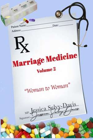 Marriage Medicine Volume 2 de Jessica Davis