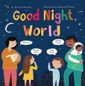 Good Night, World de Nicola Edwards