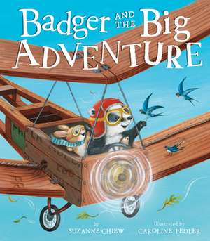 Badger and the Big Adventure de Suzanne Chiew