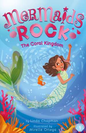 The Coral Kingdom de Linda Chapman