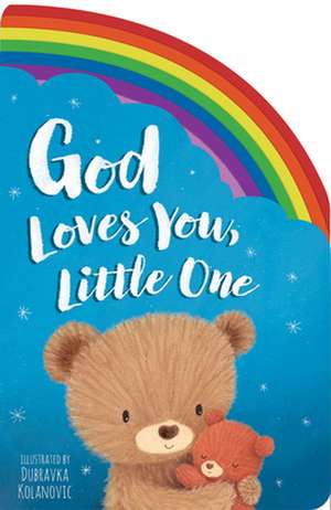 God Loves You, Little One de Samantha Sweeney