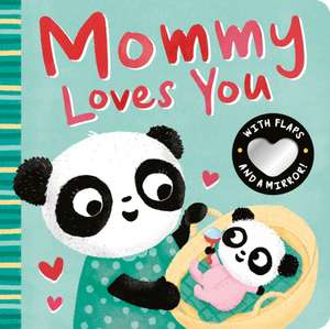 Mommy Loves You de Danielle Mclean