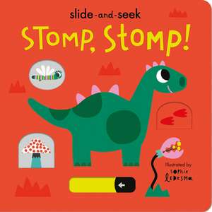 Stomp, Stomp! de Isabel Otter