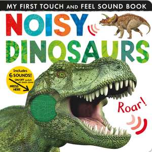 Noisy Dinosaurs de Tiger Tales