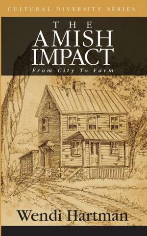 The Amish Impact de Wendi Hartman