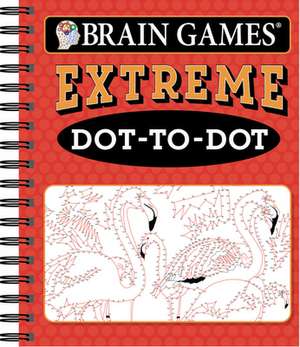 Brain Games Extreme Dot to Dot de Ltd Publications International