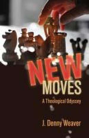 New Moves de J Denny Weaver