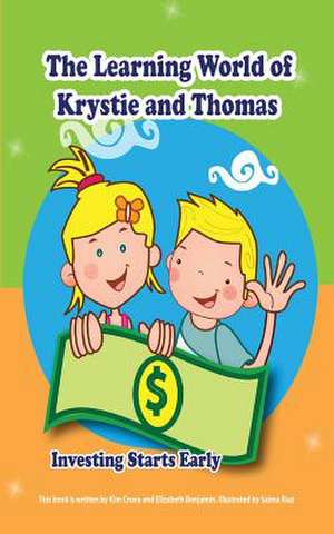 The Learning World of Krystie and Thomas de Elizabeth Benjamin