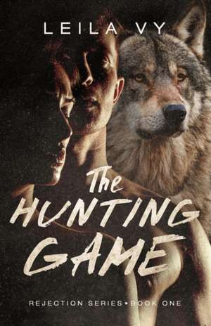 The Hunting Game: A Fantasy Romance Novel de Leila Vy