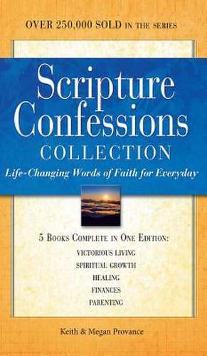 Scripture Confessions Collection de Keith Provance