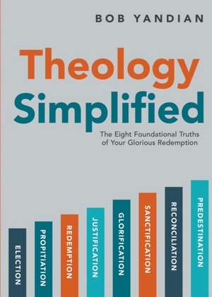 Theology Simplified de Bob Yandian