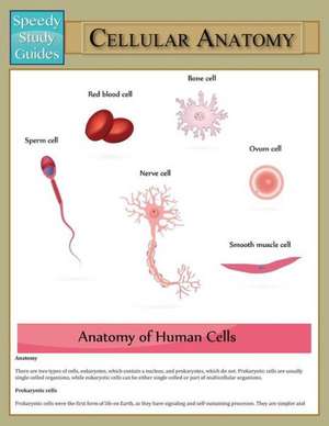 Cellular Anatomy (Speedy Study Guide) de Speedy Publishing LLC