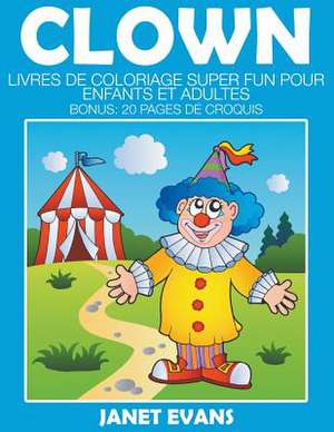 Clown de Janet Evans