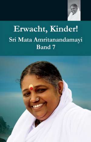 Swami Amritaswarupananda Puri: Erwacht, Kinder 7