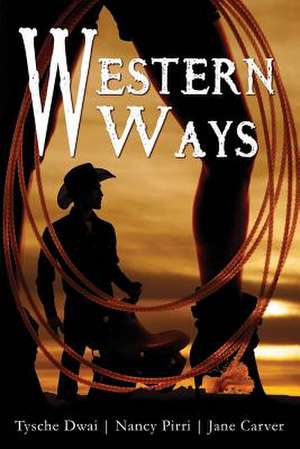 Western Ways de Nancy Pirri