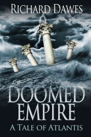 Doomed Empire de Richard Dawes