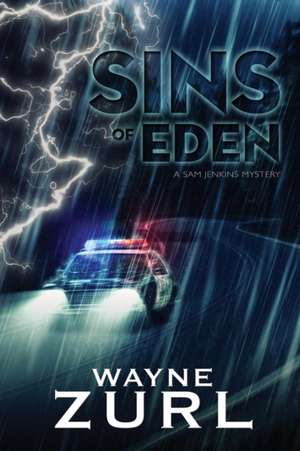 Sins of Eden de Wayne Zurl