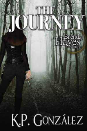 The Journey de K. P. González