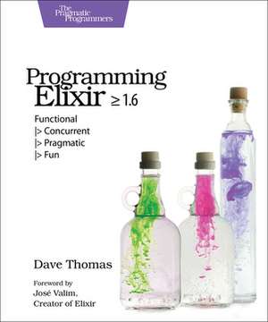 Programming Elixir 1.6 de Dave Thomas