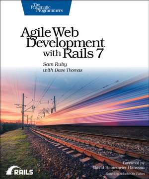 Agile Web Development with Rails 7 de Sam Ruby