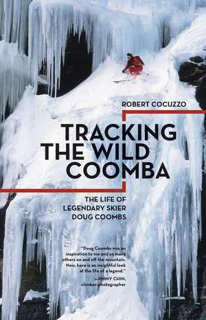 Tracking the Wild Coomba de Robert Cocuzzo