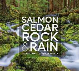 Salmon, Cedar, Rock & Rain de Tim McNulty