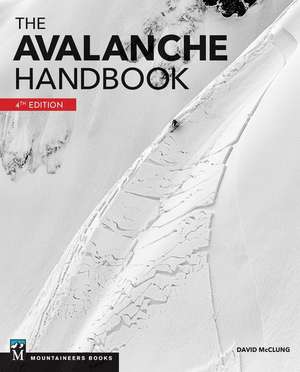 The Avalanche Handbook de David Mcclung