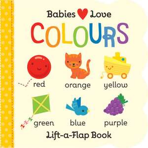 Babies Love: Colours de Cottage Door Press